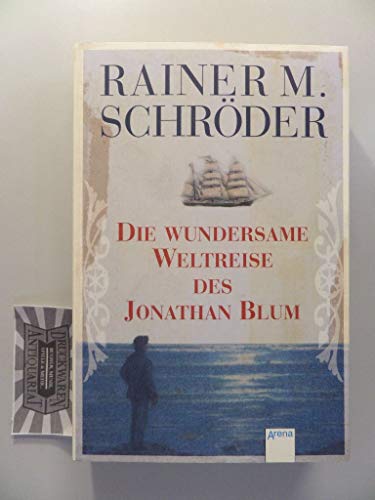 9783401502700: Die wundersame Weltreise des Jonathan Blum