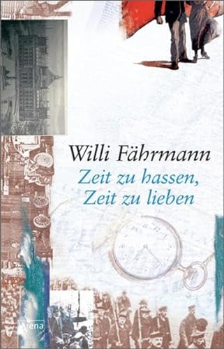 Stock image for Zeit zu hassen, Zeit zu lieben for sale by SN Books Ltd