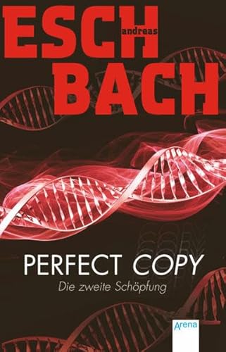 9783401503165: Perfect Copy: Die zweite Schpfung