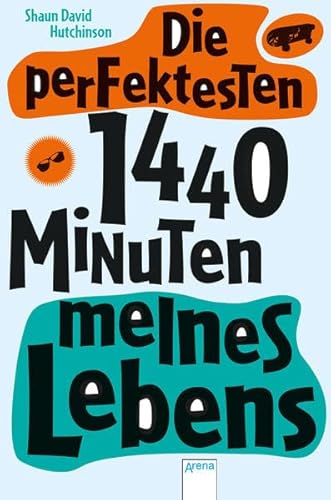 9783401506173: Die perfektesten 1440 Minuten meines Lebens