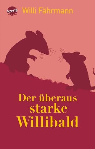 Stock image for Der beraus starke Willibald -Language: german for sale by GreatBookPrices
