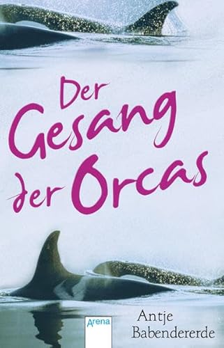 Beispielbild fr Der Gesang der Orcas zum Verkauf von Better World Books