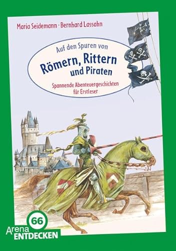 Beispielbild fr Auf den Spuren von Rmern, Rittern und Piraten Spannende Abenteuergeschichten fr Erstleser. Limitierte Jubilumsausgabe zum Verkauf von Buchpark