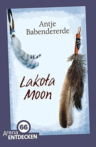 Stock image for Lakota Moon: Limitierte Jubilumsausgabe for sale by medimops