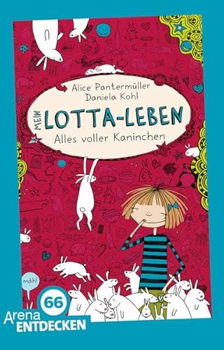 9783401507613: Mein Lotta-Leben 01. Alles voller Kaninchen: Limitierte Jubilumsausgabe