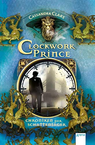 Stock image for Clockwork Prince: Chroniken der Schattenjger (2) for sale by medimops