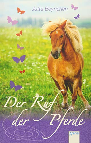 9783401508092: Der Ruf der Pferde