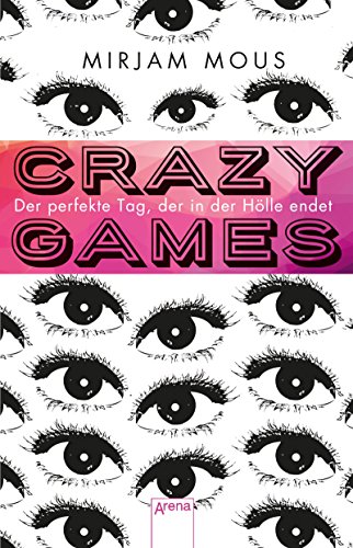 Beispielbild fr Crazy Games: Der perfekte Tag, der in der H lle endet zum Verkauf von WorldofBooks