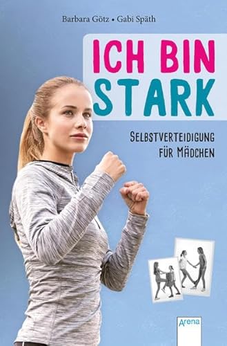 Beispielbild fr Ich bin stark: Selbstverteidigung fr Mdchen: zum Verkauf von medimops