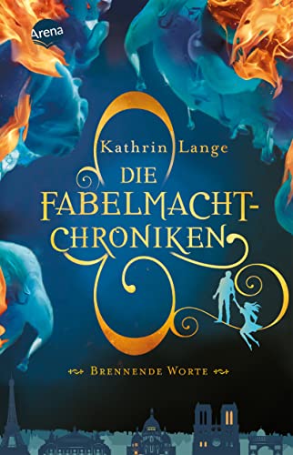 Stock image for Die Fabelmacht-Chroniken (2). Brennende Worte for sale by GreatBookPrices