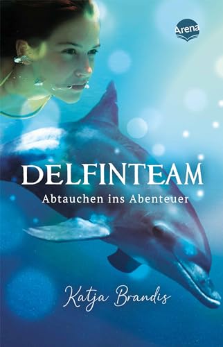 Stock image for Delfin Team (1). Abtauchen ins Abenteuer for sale by GreatBookPrices