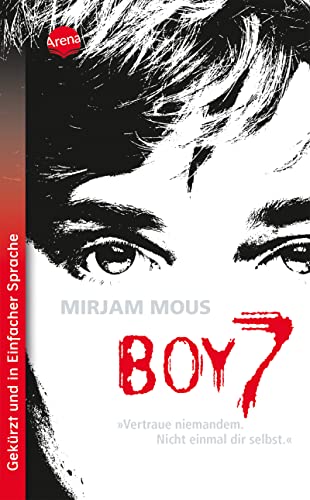 Stock image for Boy 7. Vertraue niemandem. Nicht einmal dir selbst. for sale by GreatBookPrices
