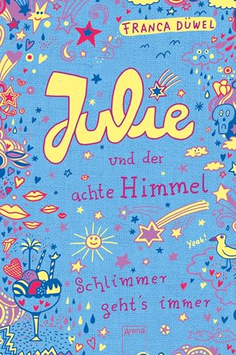 Stock image for Julie und der achte Himmel -Language: german for sale by GreatBookPrices