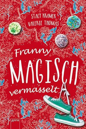 Stock image for Franny. Magisch vermasselt for sale by medimops
