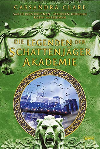 9783401601472: Legenden der Schattenjger-Akademie: Mit 10 exklusiven Comicseiten: