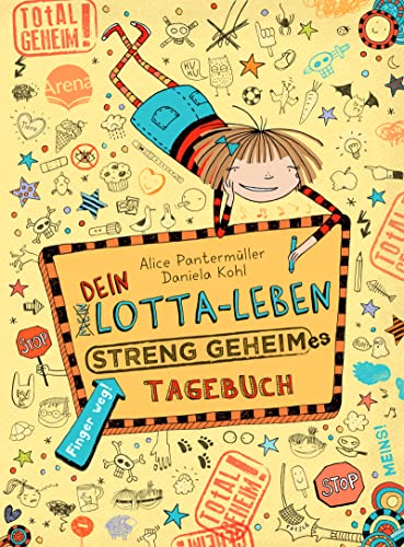 Dein Lotta-Leben. Streng geheimes Tagebuch -Language: german - Pantermüller, Alice; Kohl, Daniela
