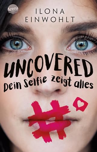 Beispielbild fr Uncovered - Dein Selfie zeigt alles: Klassenlektre ab 12 Jahren zum Thema Sexting zum Verkauf von Ammareal