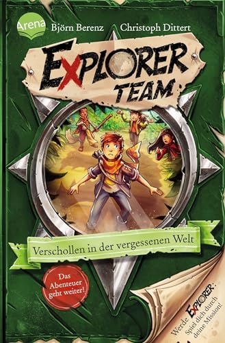 Stock image for Explorer Team. Verschollen in der vergessenen Welt for sale by medimops