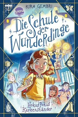 9783401605746: Die Schule der Wunderdinge (1). Hokus Pokus Kerzenstnder