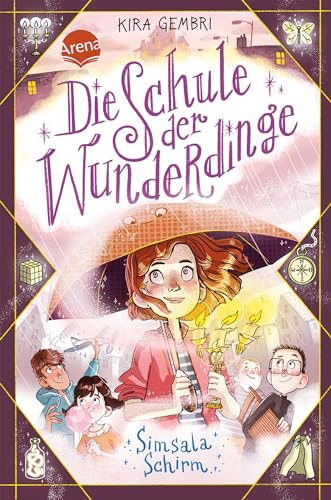 9783401605753: Die Schule der Wunderdinge (2). Simsala Schirm: Band 2 der magischen Kinderbuchreihe ab 8