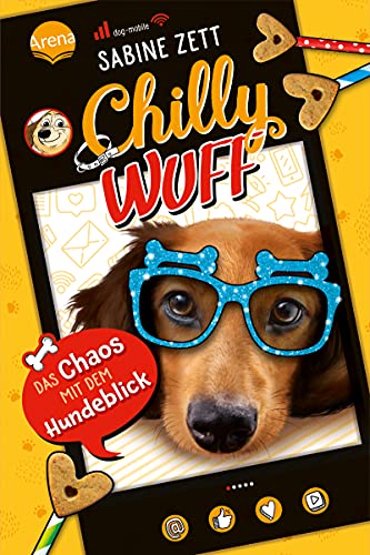 9783401606057: Chilly Wuff (2). Das Chaos mit dem Hundeblick: Lustiger Comicroman mit Hund