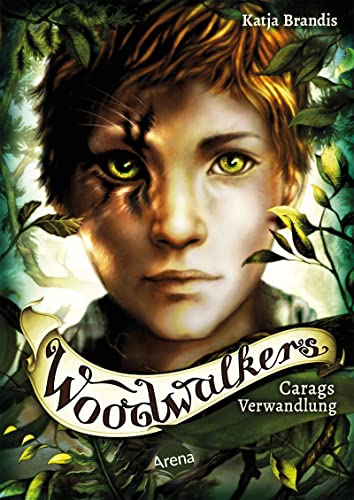 Stock image for Woodwalkers (1). Carags Verwandlung for sale by WorldofBooks