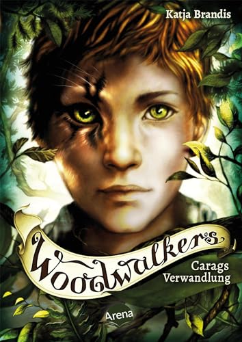 Stock image for Woodwalkers (1). Carags Verwandlung for sale by WorldofBooks