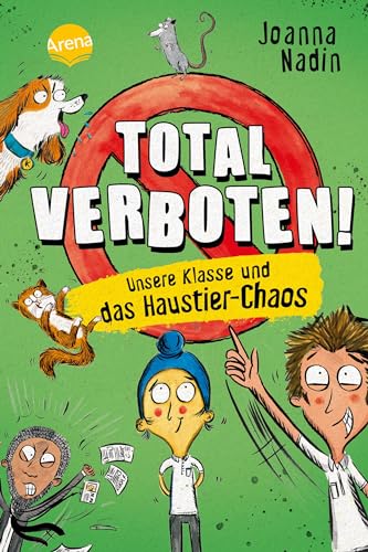 Stock image for Total verboten! Unsere Klasse und das Haustier-Chaos for sale by GreatBookPrices