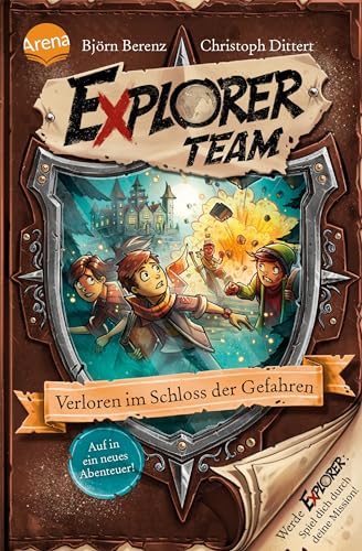 Stock image for Explorer Team. Verloren im Schloss der Gefahren -Language: german for sale by GreatBookPrices