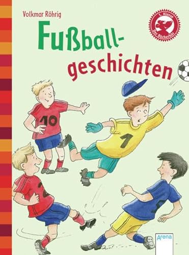 Beispielbild fr Fuballgeschichten: Der Bcherbr: Kleine Geschichten zum Verkauf von medimops