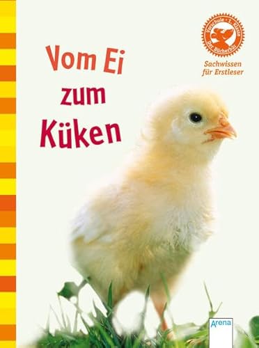 Vom Ei zum KÃ¼ken: Der BÃ¼cherbÃ¤r. Sachwissen fÃ¼r Erstleser (9783401700977) by Patchett, Fiona