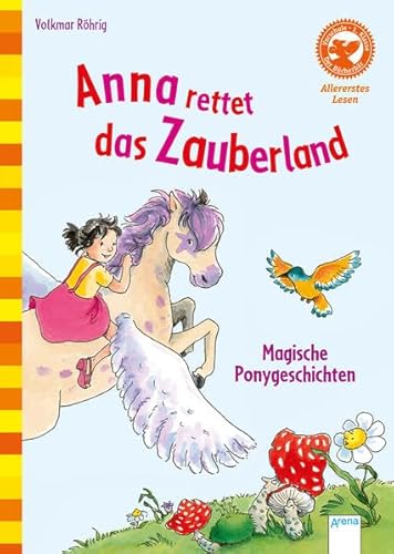 Beispielbild fr Anna rettet das Zauberland. Magische Ponygeschichten: Der Bcherbr: Allererstes Lesen zum Verkauf von medimops