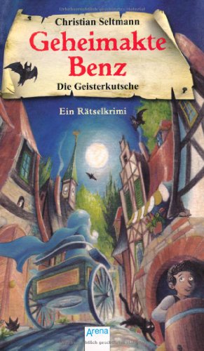 Stock image for Die Geisterkutsche: Geheimakte Benz. Ein Rtselkrimi for sale by medimops