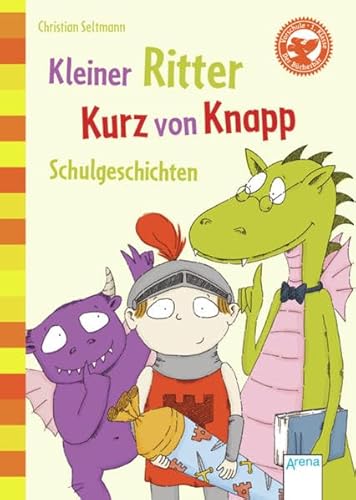 Stock image for Kleiner Ritter Kurz von Knapp. Schulgeschichten: Der Bcherbr: Allererstes Lesen for sale by medimops