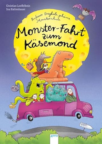 Monster-Fahrt zum Käsemond: Professor Graghuls geheime Monsterschule (2) - Loeffelbein, Christian