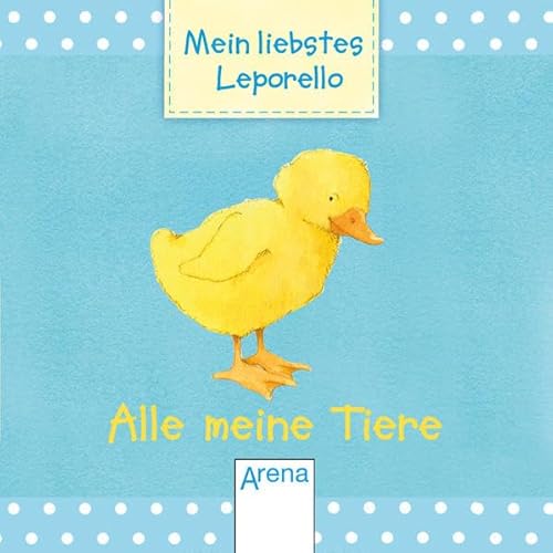 Mein liebstes Leporello. Alle meine Tiere