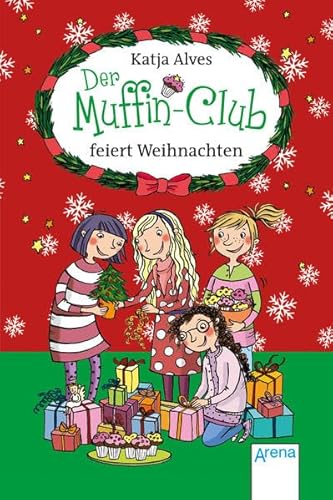 Beispielbild fr Der Muffin-Club feiert Weihnachten zum Verkauf von medimops