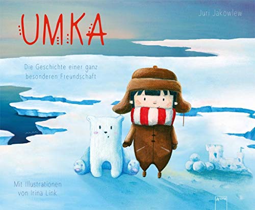 Stock image for Umka: Die Geschichte einer ganz besonderen Freundschaft for sale by medimops