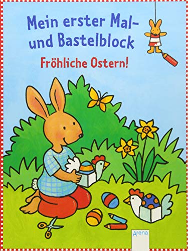 Beispielbild fr Frhliche Ostern!: Mein erster Mal- und Bastelblock zum Verkauf von medimops
