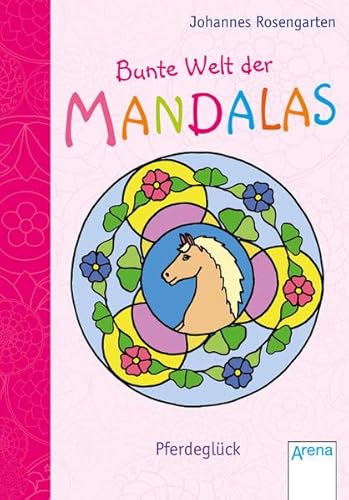 Bunte Welt der Mandalas. Pferdeglück