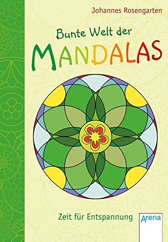 Bunte Welt der Mandalas. Zeit der Entspannung