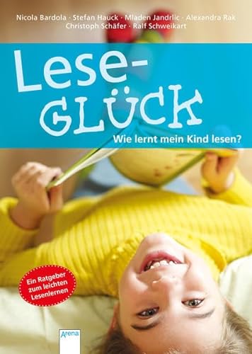 Stock image for Leseglck. Wie lernt mein Kind lesen? - Ein Ratgeber zum leichten Lesenlernen for sale by Antiquariat Leon Rterbories