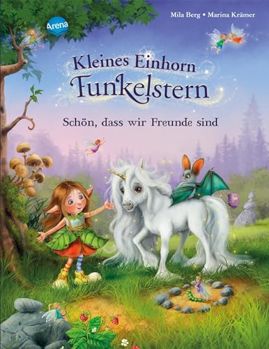 Stock image for Kleines Einhorn Funkelstern: Sch�n, dass wir Freunde sind for sale by St Vincent de Paul of Lane County