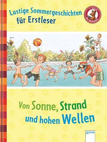 Beispielbild fr Lustige Sommergeschichten fr Erstleser: Von Sonne, Strand und hohen Wellen. Der Bcherbr zum Verkauf von medimops