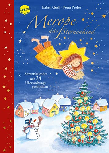 9783401709161: Merope, das Sternenkind: Adventskalender mit 24 berraschungsgeschichten