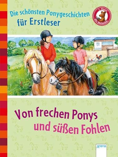 Beispielbild fr Von frechen Ponys und süen Fohlen: Der Bücherbär: Die sch nsten Ponygeschichten für Erstleser zum Verkauf von WorldofBooks