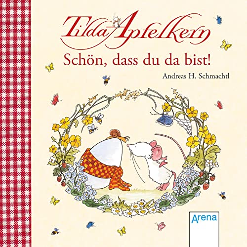 Beispielbild fr Tilda Apfelkern. Schn, dass du da bist! -Language: german zum Verkauf von GreatBookPrices