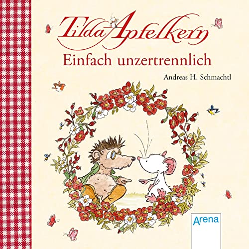 Stock image for Tilda Apfelkern. Einfach unzertrennlich -Language: german for sale by GreatBookPrices