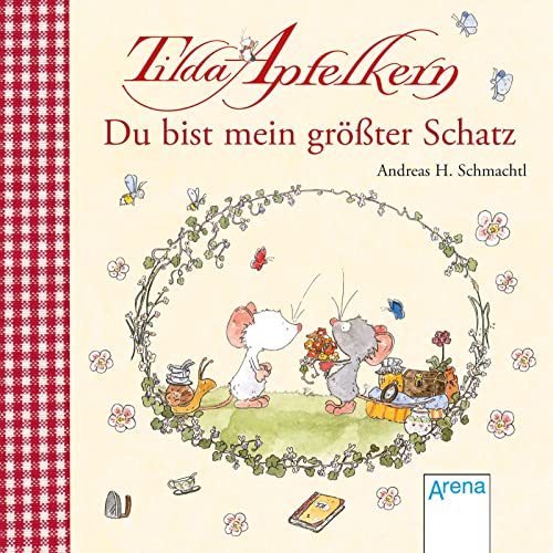 Beispielbild fr Tilda Apfelkern Du bist mein grter Schatz zum Verkauf von PBShop.store US