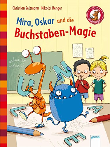 Stock image for Mira, Oskar und die Buchstaben-Magie: Der Bcherbr. Eine Geschichte fr Erstleser: for sale by medimops